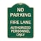 Signmission Parking Fire Lane Authorized Personnel Heavy-Gauge Aluminum Sign, 24" x 18", G-1824-23340 A-DES-G-1824-23340 - alternate 1